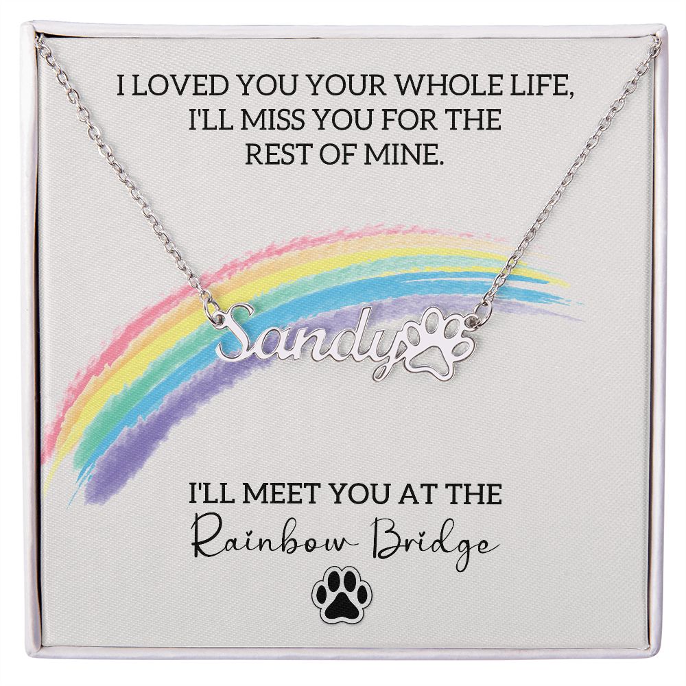 Personalized Dog Name Necklace/Rainbow Bridge /Dog Memorial Necklace/Personalized necklace